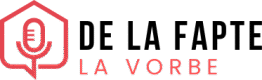 De la Fapte la Vorbe